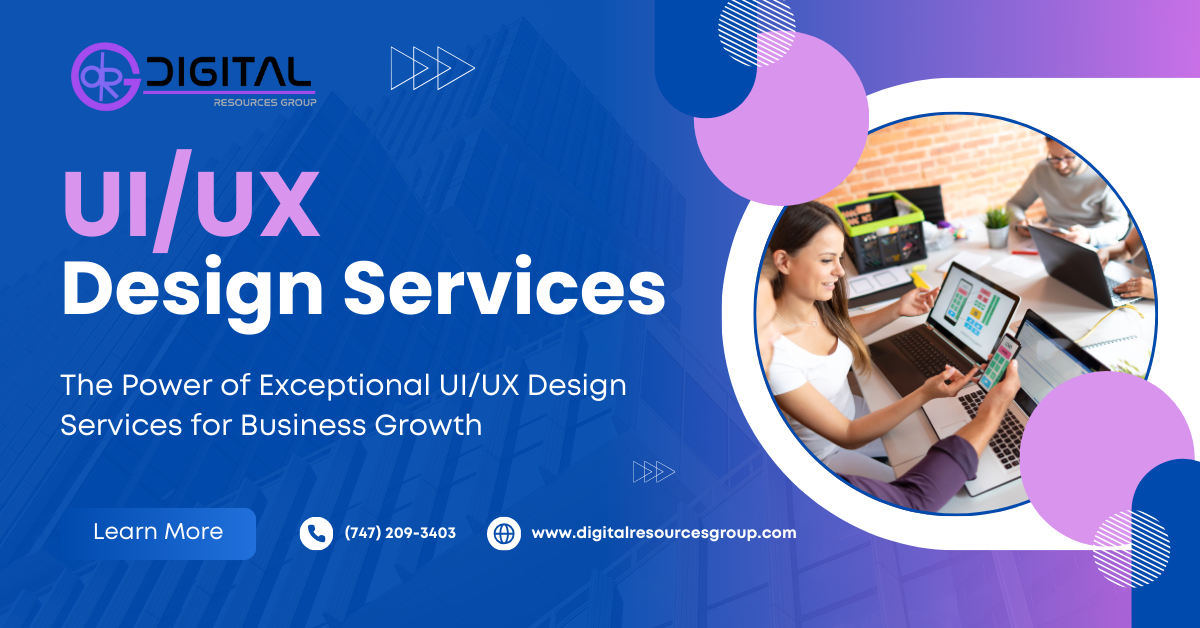 UI/UX Design Services: Boost Your Business Growth - Digital Resources Group