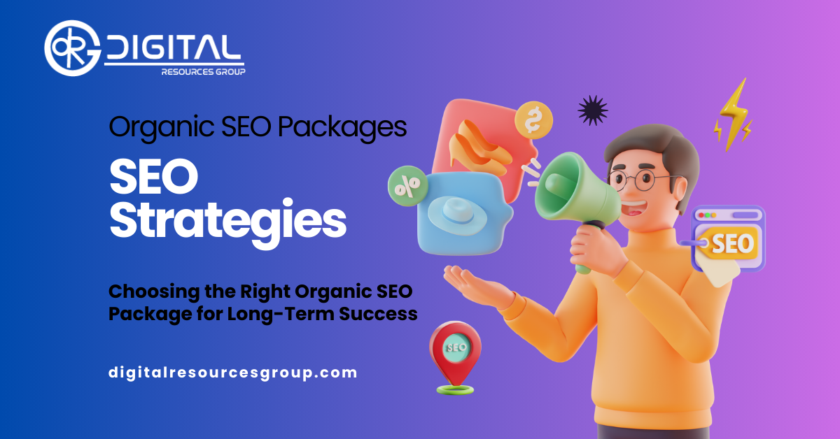 Organic SEO Packages for Long-Term Success | Digital Resources