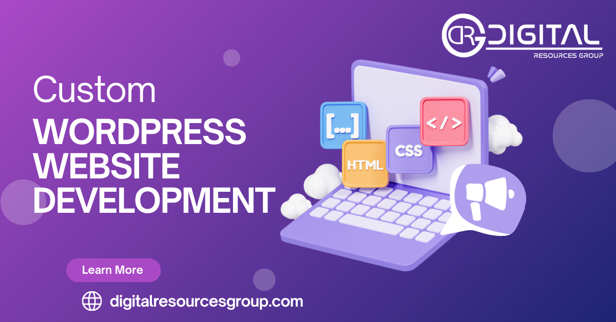 Custom WordPress Website Development: Elevate Your Brand
