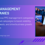 PPC Management Companies: Driving Results for Businesses