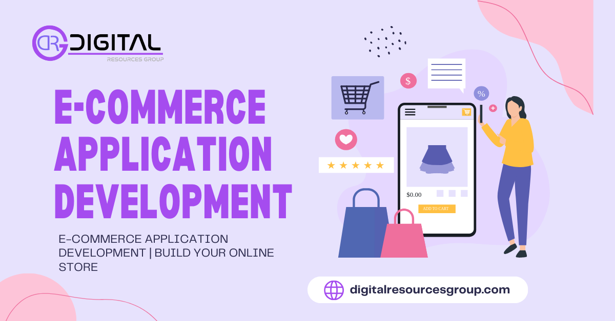 E-Commerce Application Development | Build Your Online Store