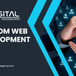 Custom Web Development: Key Strategies for Success