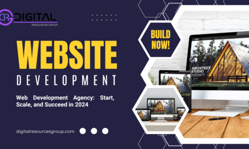 Web Development Agency: Start, Scale, and Succeed in 2024