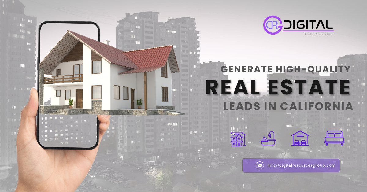 Real Estate Leads California 2025 | Proven Realtor Tactics
