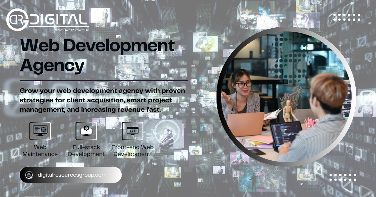 Web Development Agency Growth: Client & Revenue Tips